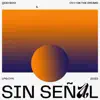 Quevedo & Ovy On the Drums - Sin Señal - Single